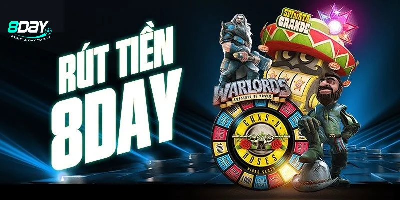 Một số điều kiện đáp ứng để rút tiền 8Day