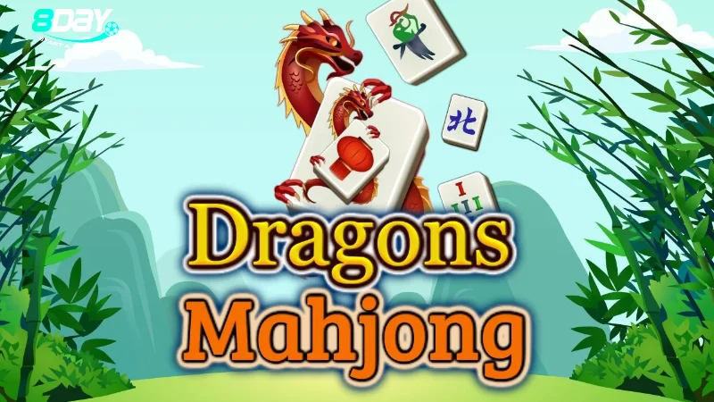 Tổng quát về slot game Mahjong Dragon 8Day